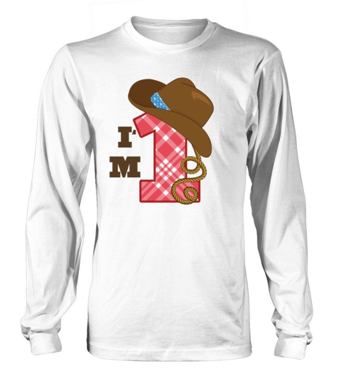 1st Birthday Cowboy Im 1 Long sleeved Unisex