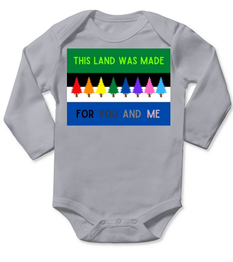 This Land Was Made For You And Me Long Sleeve Baby One-Piece