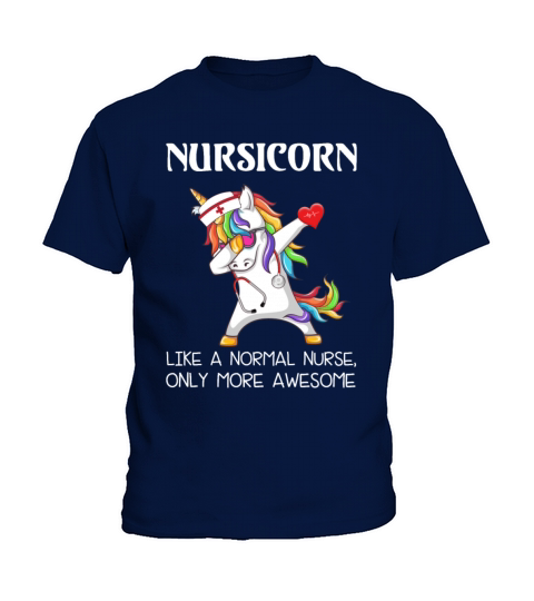 Dabbing Unicorn Nursicorn Like A Normal Nurse Kids T-Shirt
