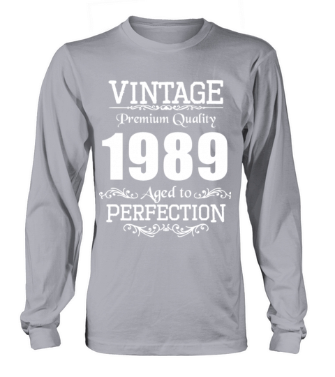 Vintage Premium Quality 1989 Aged To Perfection Women's Long Sleeve
