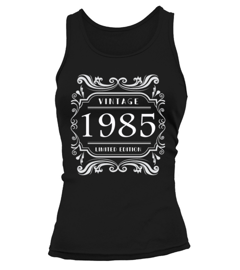 Vintage 1985 Limited Edition Birthday Present Gift Women's Tank Top