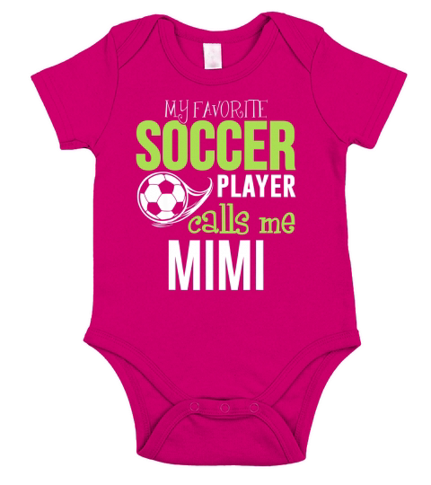 Soccer Mimi   My Favorite Player Calls Me Short Sleeve Baby One-Piece