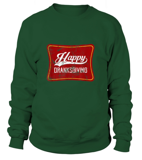 Happy Dranksgiving Drinksgiving Friendsgiving Women's Sweatshirt