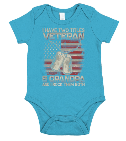 I Have Two Titles Veteran Grandpa Short Sleeve Baby One-Piece