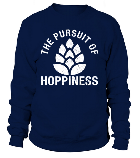 The Pursuit Of Hoppiness - Funny Craft Beer Gift Women's Sweatshirt