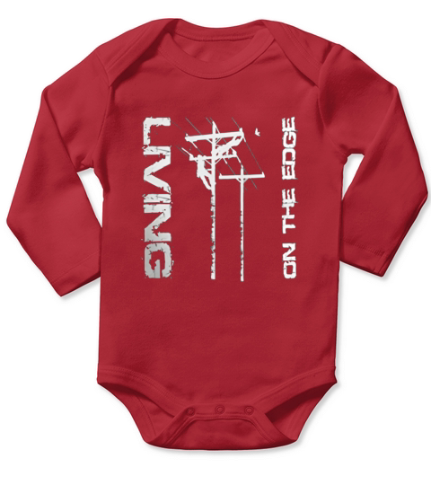 Lineman Living On The Edge Long Sleeve Baby One-Piece