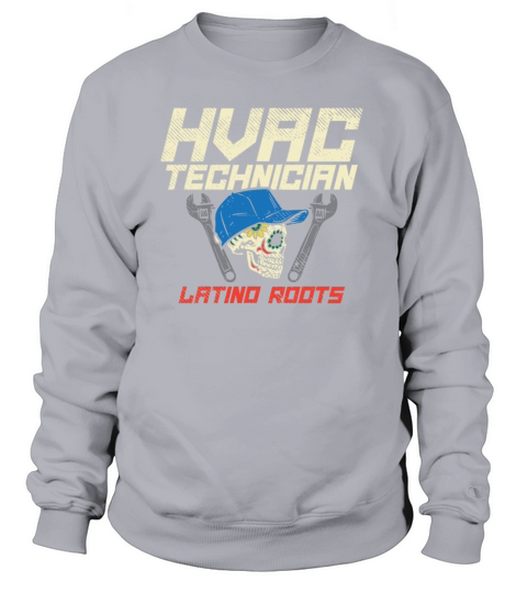 HVAC Technician Latino Roots Mexican Tech Latin In Women's Sweatshirt