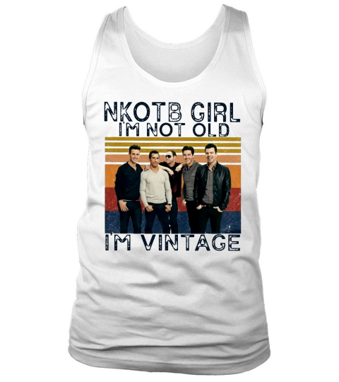 New Kids on the Block NKOTB Girl Im not old Im vintage Tank Top Unisex