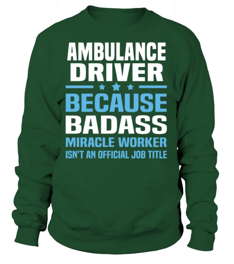 Ambulance Driver Women's Sweatshirt
