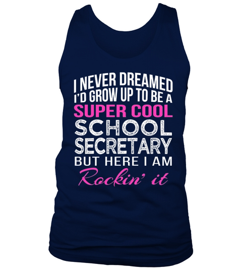 Super Cool School Secretary Funny T Shirt Gift Tank Top Unisex