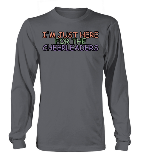 Im Just Here For The Cheerleaders 3 Women's Long Sleeve