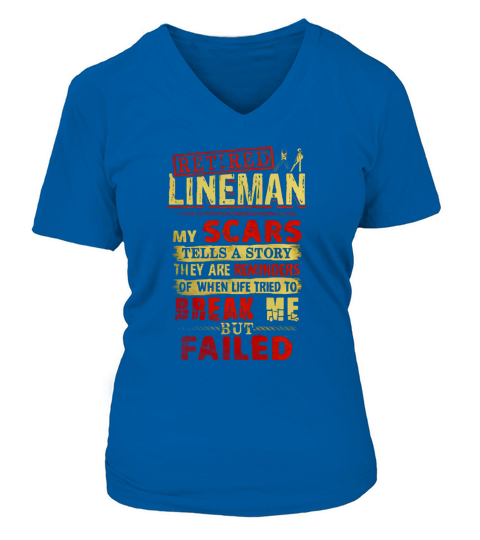 RETIRED LINEMAN SHIRT49 Tshirts V-neck T-Shirt Woman