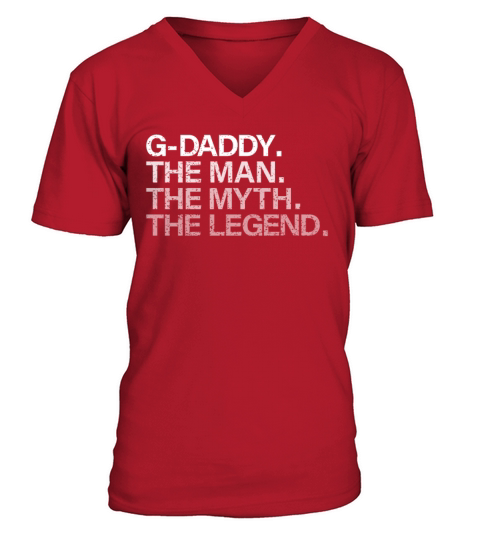 Mens G-Daddy Gift The Man The Myth The Legend Men's V-Neck T-shirt