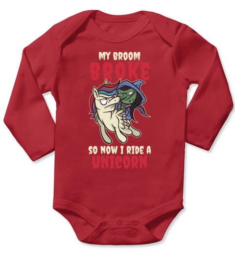 Broom Broke Ride A Unicorn Witch Halloween Costume Long Sleeve Baby One-Piece