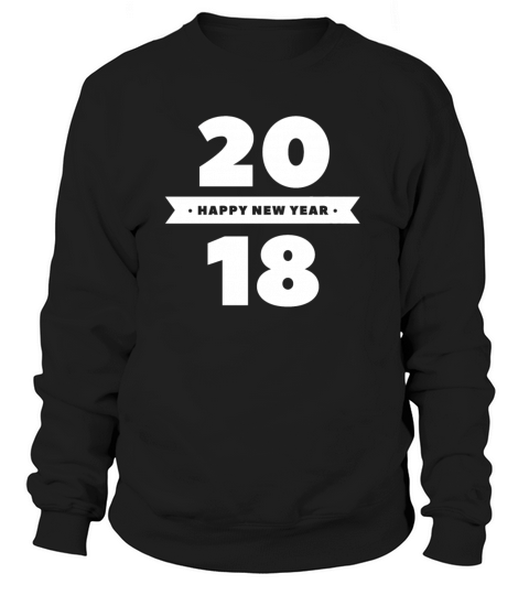 happy new year 2018 Women's Sweatshirt