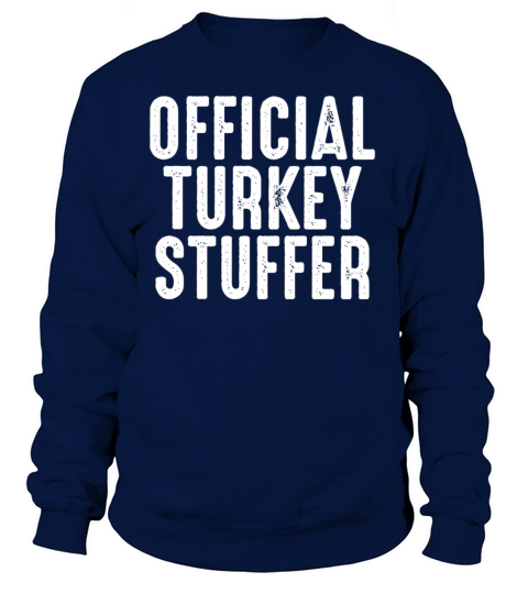Official Turkey Stuffer Women's Sweatshirt