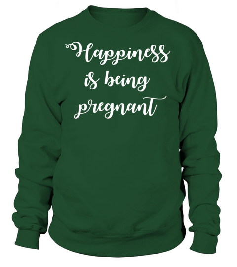 Happiness Is Being Pregnant Women's Sweatshirt