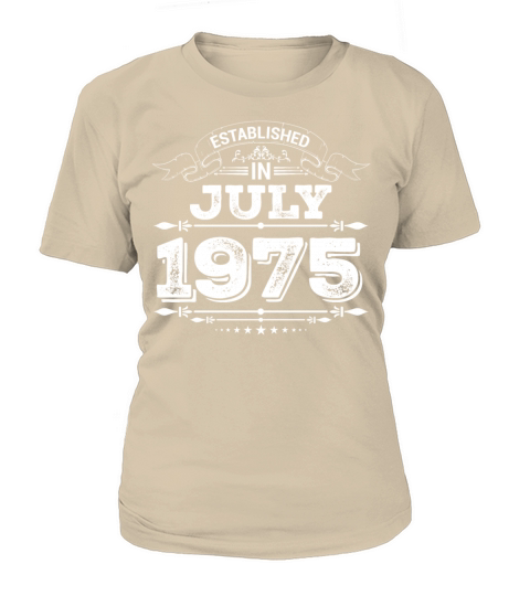 Established in July 1975 Present Women's T-Shirt