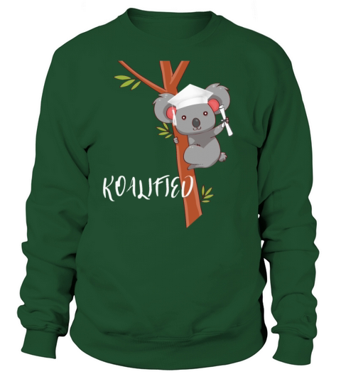 Koalified Koala Bear Graduation School Animal Gift Women's Sweatshirt