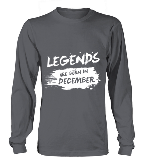 Legends are born in December Women's Long Sleeve
