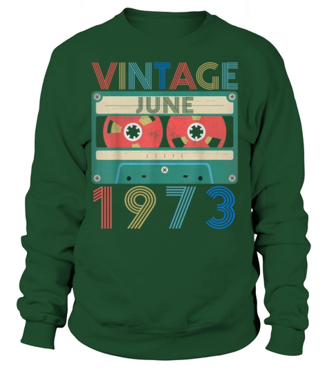 Retro Vintage June 1973 birthday Women's Sweatshirt