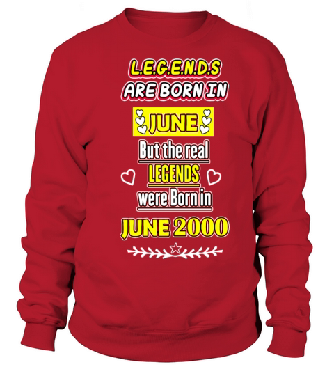 Legends were Born in June 2000 Women's Sweatshirt
