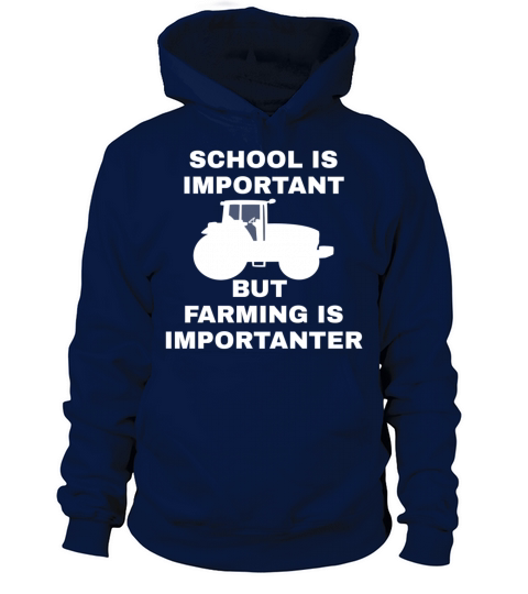 School Is Important But Farming Is Importanter Women's Hoodie