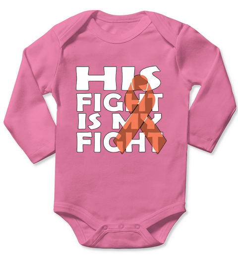 His Fight Is My Fight Long Sleeve Baby One-Piece