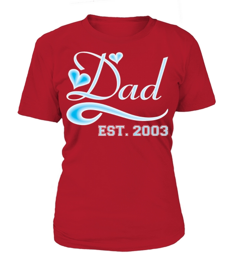 Dad Established 2003 Happy Fathers Day Women's T-Shirt