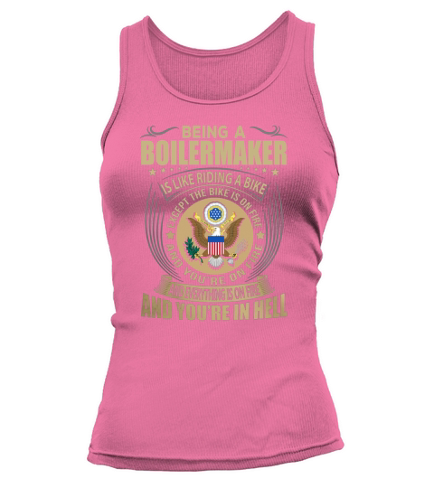 Being a Boilermaker like Riding a Bike Job Title Shirts Tank top Woman