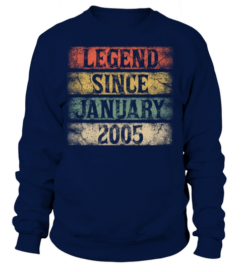 Legend Since January 2005 16th Birthday Gifts Women's Sweatshirt
