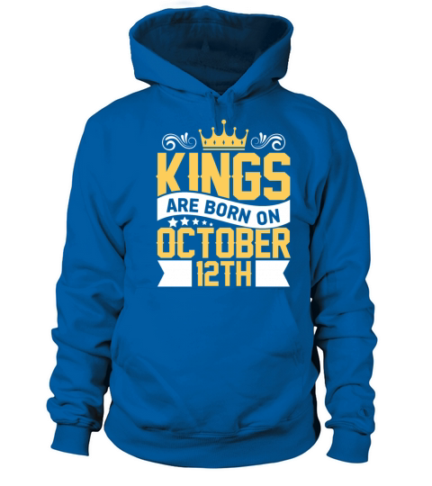 Kings are Born on October 12th Birthday on October Women's Hoodie