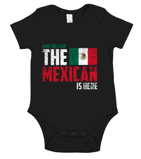 Have no fear the Mexican is here Short Sleeve Baby One-Piece