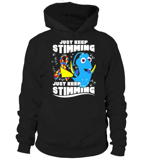 Just Keep Stimming  Autism Awareness Hoodie Unisex