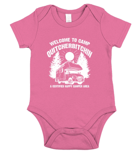 Cool Welcome To Camp Quitcherbitchin Funny Camper Short Sleeve Baby One-Piece