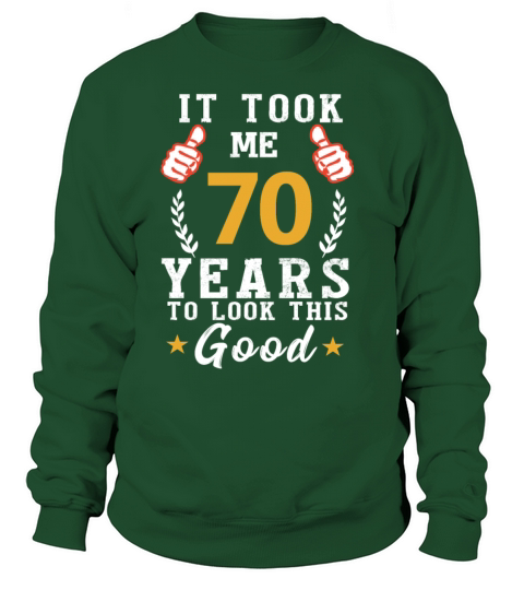 70th Birthday Funny Saying Gift Women's Sweatshirt