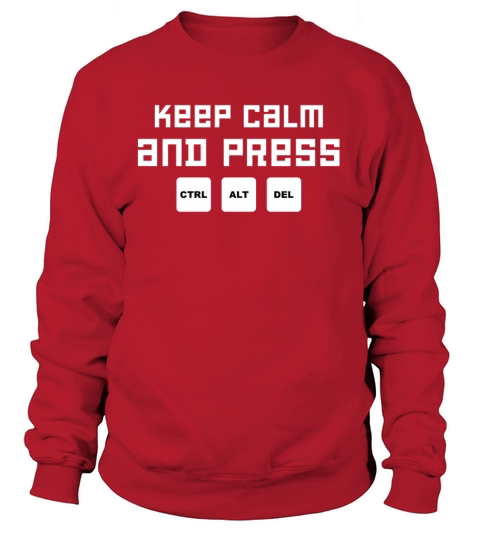 Keep Calm And Press Nerd Computer Player Gift Women's Sweatshirt