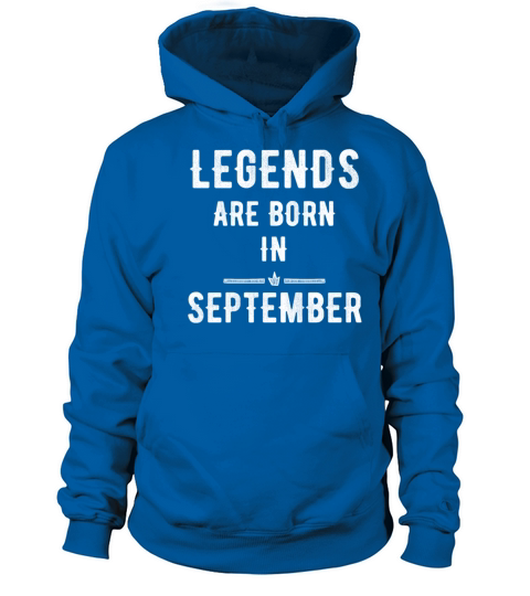 Legends are born in september Women's Hoodie