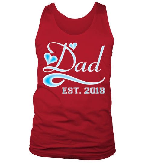 Dad Established 2018 Happy Fathers Day Men's Tank Top