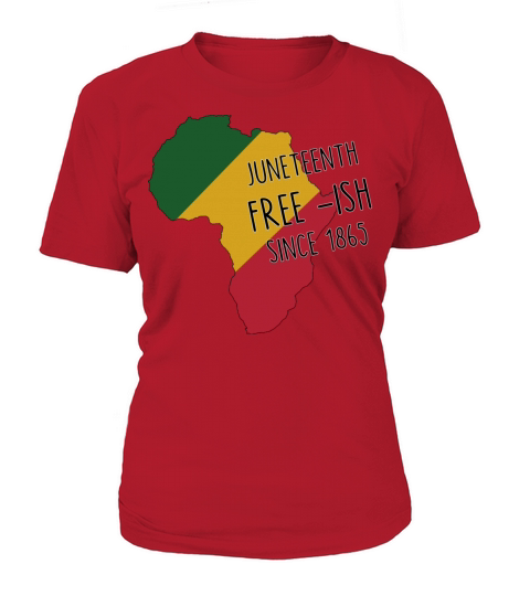 Juneteenth free ish since 1865 shirt Women's T-Shirt