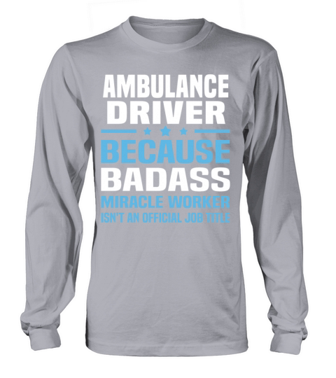 Ambulance Driver Women's Long Sleeve