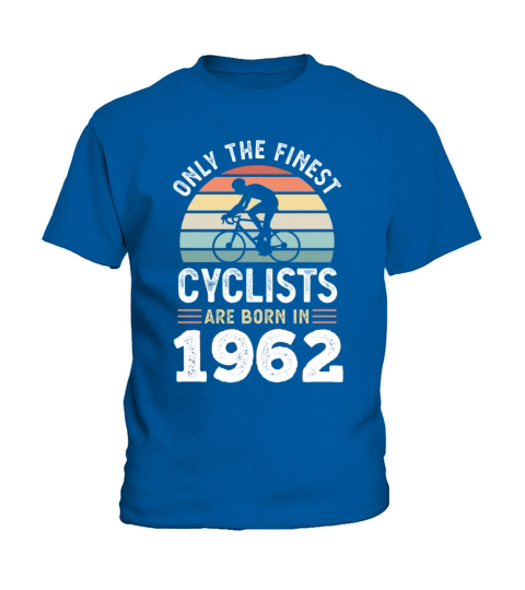 Finest Cyclists are born in 1962 60th Birthday Kids T-Shirt