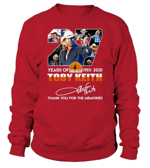 27 Years Of Toby Keith 1993 2020 Thank You For The Memories Signature Sweatshirt Unisex