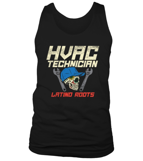 HVAC Technician Latino Roots Mexican Tech Latin In Men's Tank Top