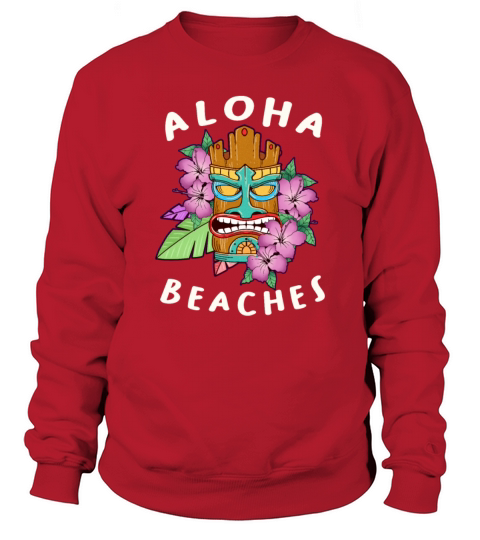 Funny Aloha Beaches Tiki Gift Design Hawaiian Women's Sweatshirt