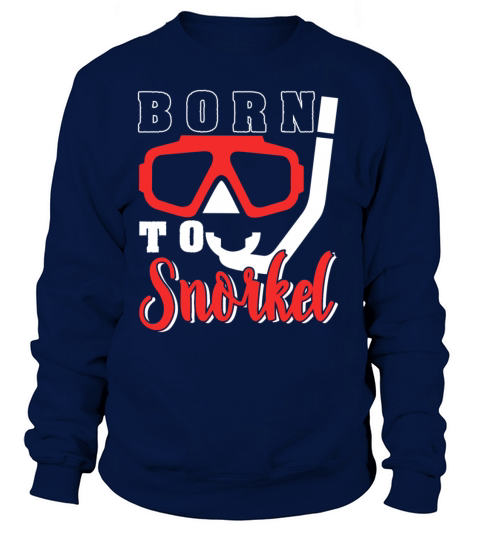 Snorkeling Dive Swimming Summer Sports Funny Quote Women's Sweatshirt