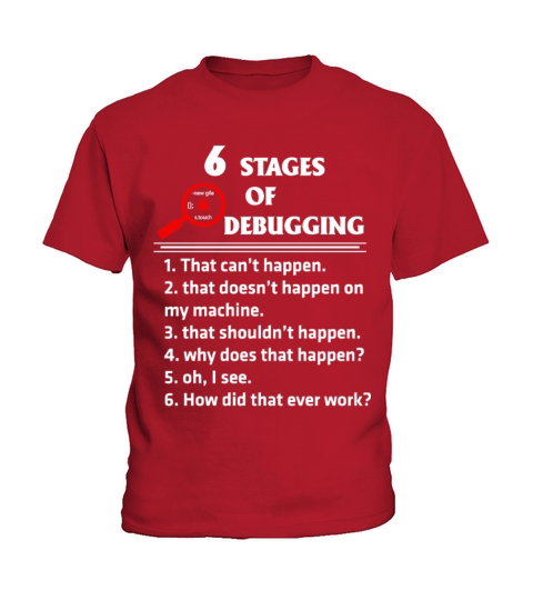Programmer - 6 stages of debugging awesome t - s Kids T-Shirt