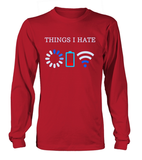 Things I Hate Computer Coders Shirt Best Geeky Tee Women's Long Sleeve
