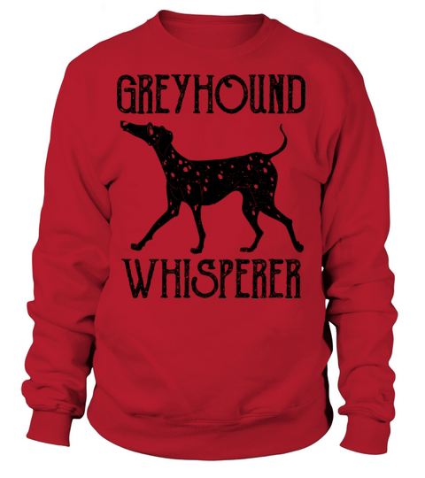 Greyhound Wisperer - Dogs Women's Sweatshirt