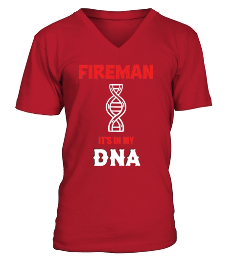 Fireman its in my DNA Firefighter Father Grandpa Men's V-Neck T-shirt